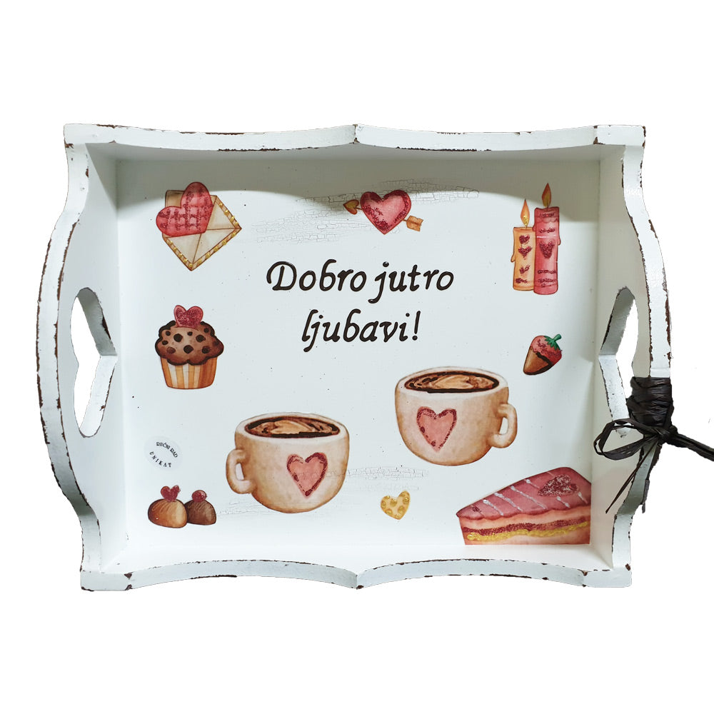 Dobro jutro Ljubavi!   Poslužavnik  Š16033