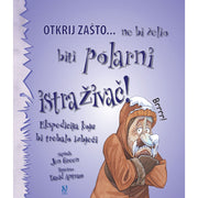 Ne bi želio biti polarni istraživač